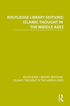 portada Routledge Library Editions: Islamic Thought in the Middle Ages (en Inglés)