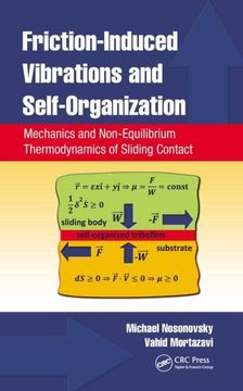 portada Friction-Induced Vibrations and Self-Organization: Mechanics and Non-Equilibrium Thermodynamics of Sliding Contact (en Inglés)
