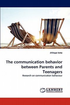 portada the communication behavior between parents and teenagers (en Inglés)