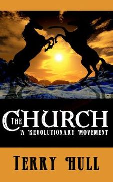 portada the church: a revolutionary movement (en Inglés)