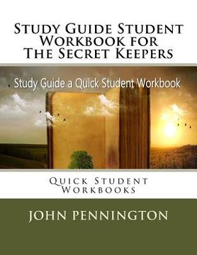 portada Study Guide Student Workbook for The Secret Keepers: Quick Student Workbooks (en Inglés)