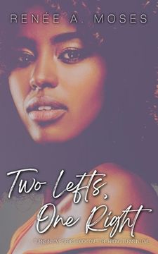 portada Two Lefts, One Right: The Wrong Turns in Love (en Inglés)