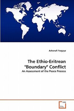 portada the ethio-eritrean "boundary" conflict