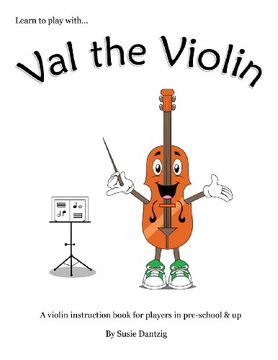 portada Val the Violin: A Violin Instruction Book for Players in Pre-School & Up