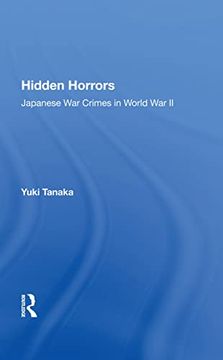 portada Hidden Horrors: Japanese war Crimes in World war ii (en Inglés)