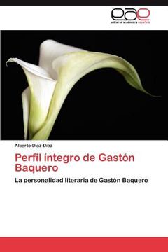 portada perfil ntegro de gast n baquero (in English)