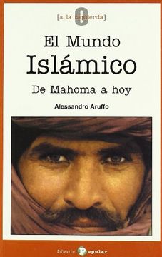 portada El Mundo Islámico: De Mahoma a hoy (0 a la Izquierda)