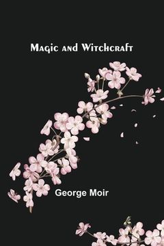 portada Magic and Witchcraft (en Inglés)