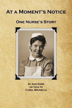 portada At a Moments Notice: One Nurse's Story (en Inglés)