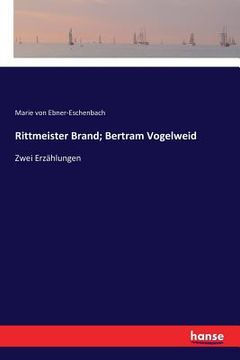 portada Rittmeister Brand; Bertram Vogelweid: Zwei Erzählungen (in German)