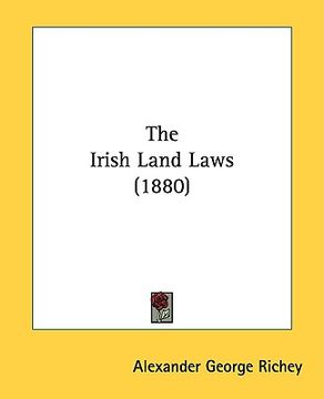 portada the irish land laws (1880) (in English)