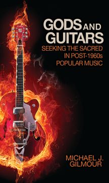 portada Gods and Guitars: Seeking the Sacred in Post-1960s Popular Music (en Inglés)