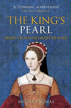 portada The King's Pearl: Henry Viii and his Daughter Mary (en Inglés)