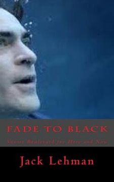 portada Fade to Black: Sunset Boulevard for Here and Now (en Inglés)