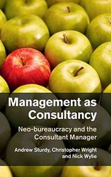 portada Management as Consultancy: Neo-Bureaucracy and the Consultant Manager 