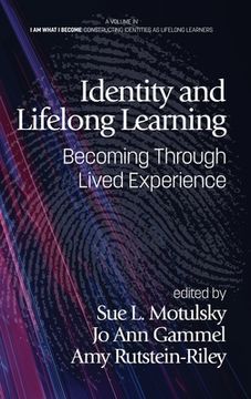 portada Identity and Lifelong Learning: Becoming Through Lived Experience (en Inglés)