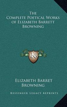 portada the complete poetical works of elizabeth barrett browning (in English)