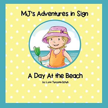 portada Mj's Adventures in Sign: A Day at the Beach (in English)