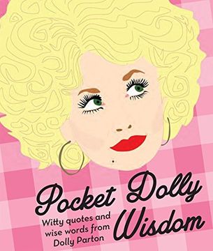 portada Pocket Dolly Wisdom: Witty Quotes and Wise Words From Dolly Parton (in English)