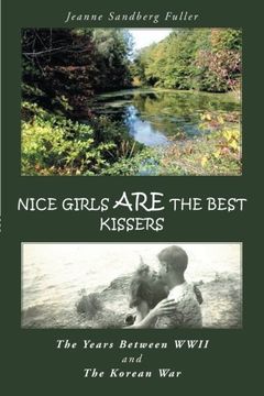 portada Nice Girls are the Best Kissers: The Years Between WWII and the Korean War