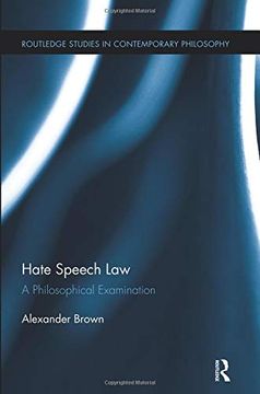 portada Hate Speech Law: A Philosophical Examination (Routledge Studies in Contemporary Philosophy) 