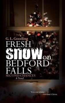 portada Fresh Snow on Bedford Falls: Second Chances (en Inglés)