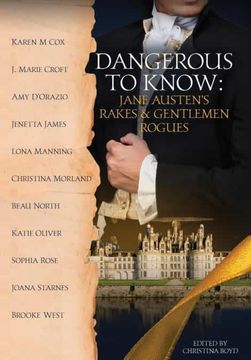 portada Dangerous to Know: Jane Austen'S Rakes & Gentlemen Rogues: 2 (Quill Collective) (en Inglés)