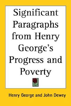 portada significant paragraphs from henry george's progress and poverty (en Inglés)