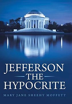 portada Jefferson the Hypocrite (en Inglés)