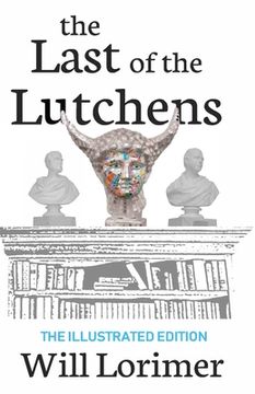 portada The Last of the Lutchens: The illustrated Edition (in English)