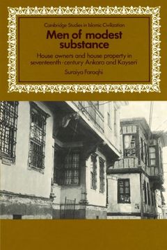portada Men of Modest Substance: House Owners and House Property in Seventeenth-Century Ankara and Kayseri (Cambridge Studies in Islamic Civilization) (in English)