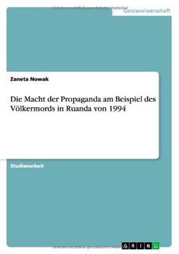 portada Die Macht der Propaganda am Beispiel des Völkermords in Ruanda von 1994 (German Edition)
