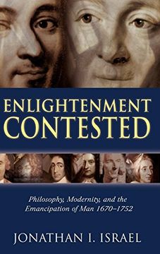 portada Enlightenment Contested: Philosophy, Modernity, and the Emancipation of man 1670-1752 (en Inglés)