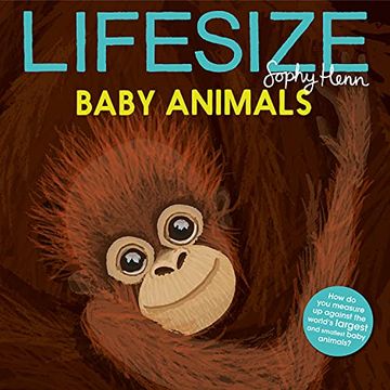 portada Lifesize Baby Animals (en Inglés)