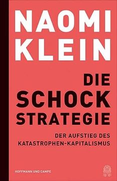 portada Die Schock-Strategie: Der Aufstieg des Katastrophen-Kapitalismus (in German)