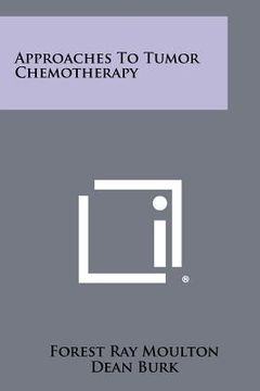 portada approaches to tumor chemotherapy (en Inglés)