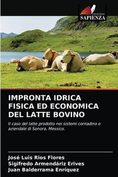 portada Impronta Idrica Fisica Ed Economica del Latte Bovino (en Italiano)