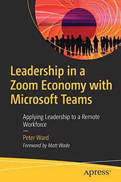 portada Leadership in a Zoom Economy With Microsoft Teams: Applying Leadership to a Remote Workforce (en Inglés)