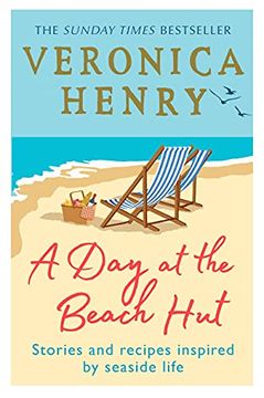 portada A Day at the Beach Hut: Stories and Recipes Inspired by Seaside Life (in English)