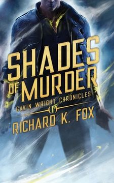 portada Shades of Murder: Gavin Wright Chronicles Book 1 (in English)