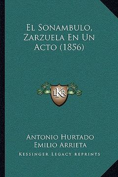 portada el sonambulo, zarzuela en un acto (1856)