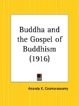 portada buddha and the gospel of buddhism (in English)