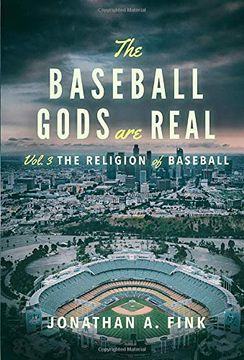 portada The Baseball Gods are Real: The Religion of Baseball (3) (in English)