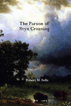 portada The Parson of Styx Crossing (en Inglés)