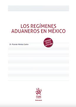 portada Los Regímenes Aduaneros en México