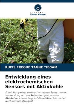 portada Entwicklung eines elektrochemischen Sensors mit Aktivkohle (in German)