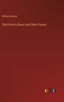 portada The Prince's Quest and Other Poems (en Inglés)