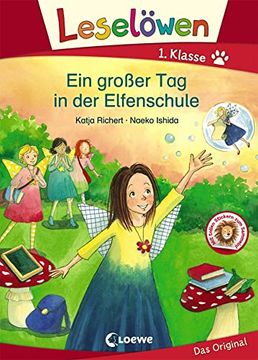 portada Leselöwen 1. Klasse - ein Großer tag in der Elfenschule: Erstlesebuch Kinder ab 6 Jahre (en Alemán)