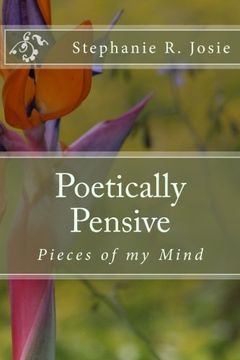 portada Poetically Pensive: Pieces of My Mind (Peace of my Mind) (Volume 1)