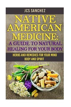 portada Native American Medicine: A Guide To Natural Healing For Your Body (en Inglés)